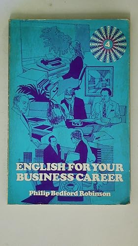 Imagen del vendedor de ENGLISH FOR YOUR BUSINESS CAREER. Bk. 4 a la venta por Butterfly Books GmbH & Co. KG