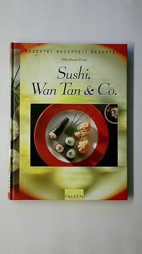 Bild des Verkufers fr SUSHI, WAN TAN & CO. zum Verkauf von Butterfly Books GmbH & Co. KG