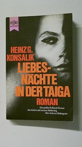 Bild des Verkufers fr LIEBESNCHTE IN DER TAIGA. Roman zum Verkauf von Butterfly Books GmbH & Co. KG