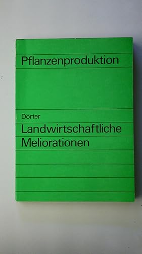 LANDWIRTSCHAFTLICHE MELIORATIONEN.