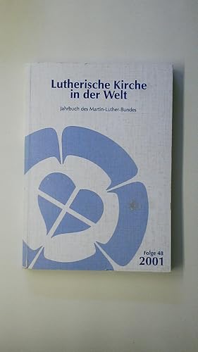 Bild des Verkufers fr JAHRBUCH DES MARTIN-LUTHER-BUNDES, FOLGE 48. Lutherische Kirche in der Welt zum Verkauf von Butterfly Books GmbH & Co. KG