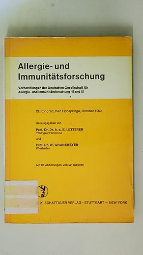 Seller image for ALLERGIE- UND IMMUNITTSFORSCHUNG - VERHANDLUNGEN DER DEUTSCHEN GESELLSCHAFT FR ALLERGIE- UND IMMUNITTSFORSCHUNG BAND III - XI. KONGRESS, BAD LIPPSPRINGE, OKTOBER 1969. for sale by Butterfly Books GmbH & Co. KG