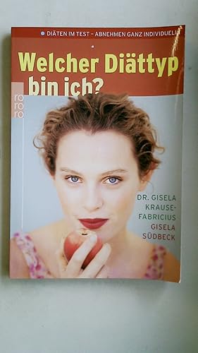 Immagine del venditore per WELCHER DITTYP BIN ICH?. Diten im Test ; abnehmen ganz individuell venduto da Butterfly Books GmbH & Co. KG