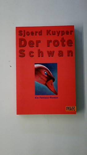 Bild des Verkufers fr DER ROTE SCHWAN. ein Fantasy-Roman zum Verkauf von Butterfly Books GmbH & Co. KG