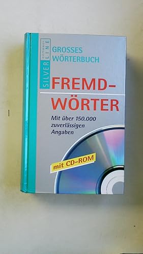 Bild des Verkufers fr GROSSES WRTERBUCH FREMDWRTER. mit ber 150000 zuverlssigen Angaben zum Verkauf von Butterfly Books GmbH & Co. KG