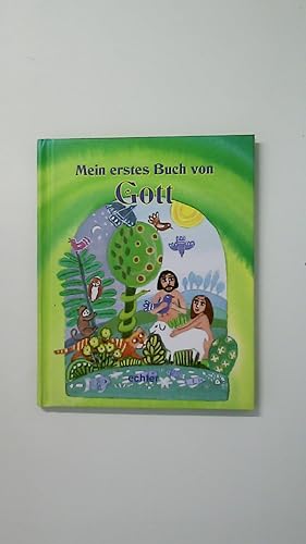 Bild des Verkufers fr MEIN ERSTES BUCH VON GOTT. zum Verkauf von Butterfly Books GmbH & Co. KG