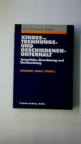 Seller image for KINDES-, TRENNUNGS- UND GESCHIEDENENUNTERHALT. Ansprche, Berechnung und Durchsetzung for sale by Butterfly Books GmbH & Co. KG