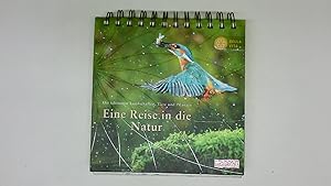 Bild des Verkufers fr EINE REISE IN DIE NATUR. die schnsten Landschaften, Tiere und Pflanzen ; Geschenkbuch zum Verkauf von Butterfly Books GmbH & Co. KG