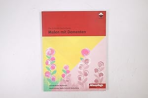 Immagine del venditore per MALEN MIT DEMENTEN. venduto da Butterfly Books GmbH & Co. KG