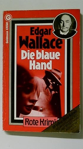 Bild des Verkufers fr DIE BLAUE HAND. Kriminalroman = The blue hand zum Verkauf von Butterfly Books GmbH & Co. KG