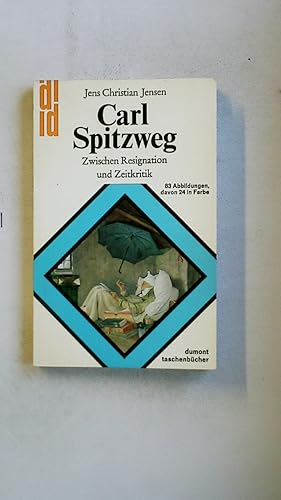 Seller image for CARL SPITZWEG. zwischen Resignation u. Zeitkritik for sale by Butterfly Books GmbH & Co. KG