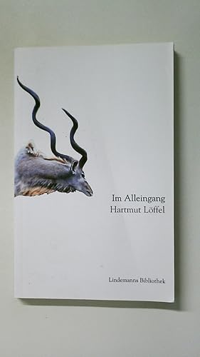 Seller image for IM ALLEINGANG. Erzhlungen for sale by Butterfly Books GmbH & Co. KG