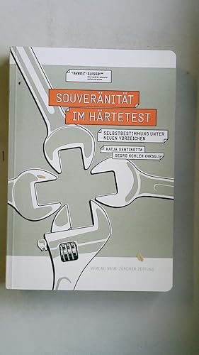 Bild des Verkufers fr SOUVERNITT IM HRTETEST. Selbstbestimmung unter neuen Vorzeichen zum Verkauf von Butterfly Books GmbH & Co. KG