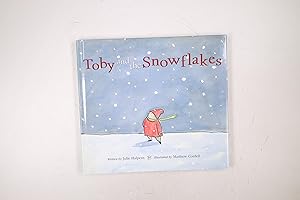 Imagen del vendedor de TOBY AND THE SNOWFLAKES. a la venta por Butterfly Books GmbH & Co. KG