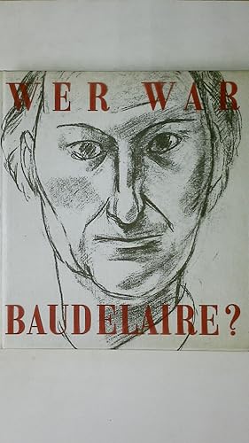 Seller image for WER WAR BAUDELAIRE?. Krit. Studie for sale by Butterfly Books GmbH & Co. KG