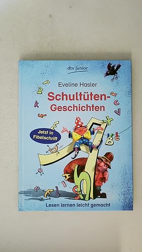 Bild des Verkufers fr SCHULTTEN-GESCHICHTEN. Lesen lernen leicht gemacht ; jetzt in Fibelschrift zum Verkauf von Butterfly Books GmbH & Co. KG