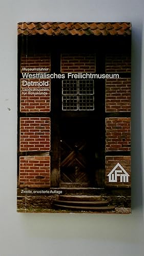 Bild des Verkufers fr MUSEUMSFHRER WESTFLISCHES FREILICHTMUSEUM DETMOLD, LANDESMUSEUM FR VOLKSKUNDE. zum Verkauf von Butterfly Books GmbH & Co. KG