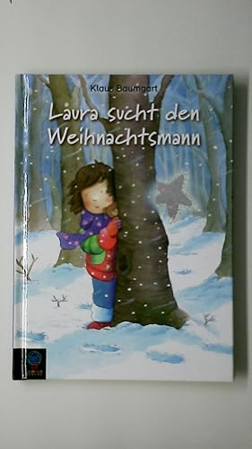 Imagen del vendedor de LAURA SUCHT DEN WEIHNACHTSMANN. a la venta por Butterfly Books GmbH & Co. KG