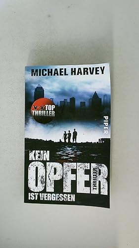 Seller image for KEIN OPFER IST VERGESSEN. Thriller for sale by Butterfly Books GmbH & Co. KG