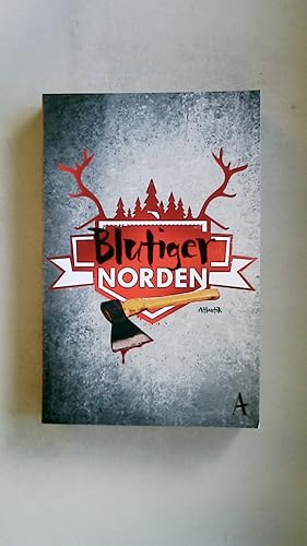 Seller image for BLUTIGER NORDEN. ein Krimilesebuch for sale by Butterfly Books GmbH & Co. KG