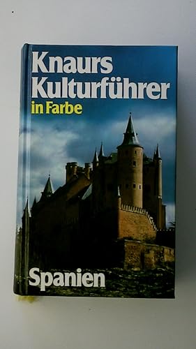 Bild des Verkufers fr KNAURS KULTURFHRER IN FARBE SPANIEN. zum Verkauf von Butterfly Books GmbH & Co. KG