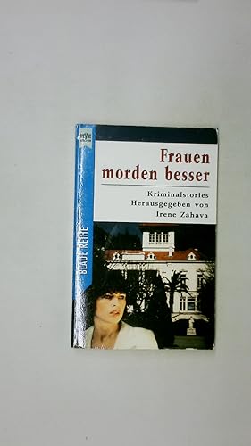 Bild des Verkufers fr FRAUEN MORDEN BESSER. Kriminalstories zum Verkauf von Butterfly Books GmbH & Co. KG
