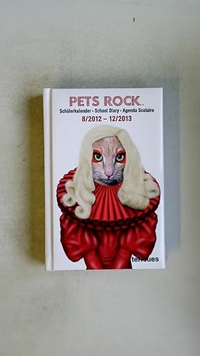 Seller image for PETS ROCK SCHOOL DIARY 2013. for sale by Butterfly Books GmbH & Co. KG