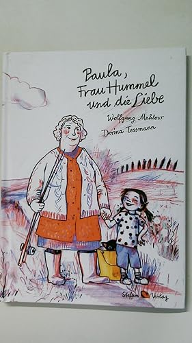 Seller image for PAULA, FRAU HUMMEL UND DIE LIEBE. for sale by Butterfly Books GmbH & Co. KG