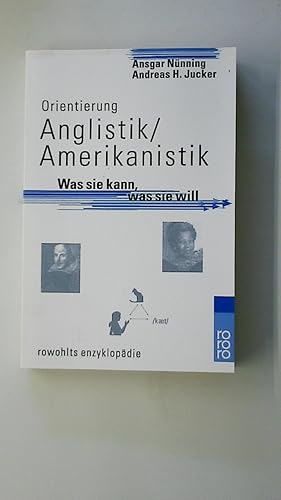 Seller image for ORIENTIERUNG ANGLISTIK, AMERIKANISTIK. was sie kann, was sie will for sale by Butterfly Books GmbH & Co. KG