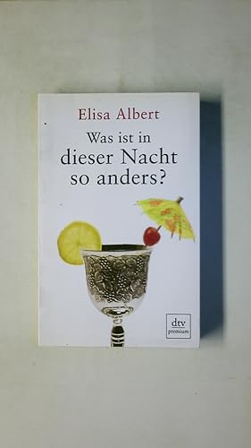 Bild des Verkufers fr WAS IST IN DIESER NACHT SO ANDERS?. Erzhlungen zum Verkauf von Butterfly Books GmbH & Co. KG