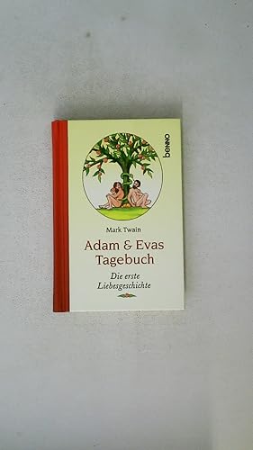 Bild des Verkufers fr ADAM & EVAS TAGEBUCH. die erste Liebesgeschichte zum Verkauf von Butterfly Books GmbH & Co. KG