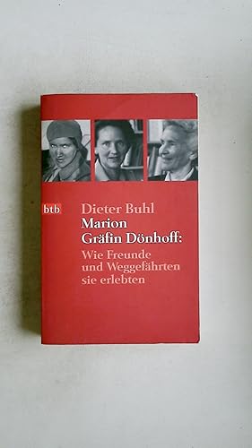 Bild des Verkufers fr MARION GRFIN DNHOFF. wie Freunde und Weggefhrten sie erlebten zum Verkauf von Butterfly Books GmbH & Co. KG