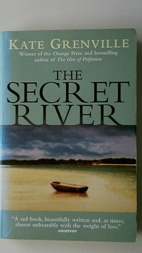 Bild des Verkufers fr THE SECRET RIVER. Winner of the Commonwealth Writers Prize 2006. Shortlisted for the Man Booker Prize 2006 zum Verkauf von Butterfly Books GmbH & Co. KG