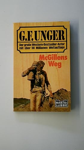 Bild des Verkufers fr MACGILLENS WEG. Western-Roman zum Verkauf von Butterfly Books GmbH & Co. KG