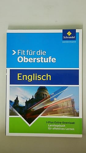 Bild des Verkufers fr FIT FR DIE OBERSTUFE - ENGLISCH. plus Extra-Download: Lerntagebuch fr effektives Lernen zum Verkauf von Butterfly Books GmbH & Co. KG