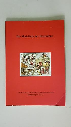 Bild des Verkufers fr DIE MALEFICIA DER HEXENLEUT : FHRER ZUR HEXEREIAUSSTELLUNG 1997. zum Verkauf von Butterfly Books GmbH & Co. KG