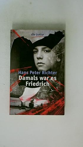 Bild des Verkufers fr DAMALS WAR ES FRIEDRICH. zum Verkauf von Butterfly Books GmbH & Co. KG