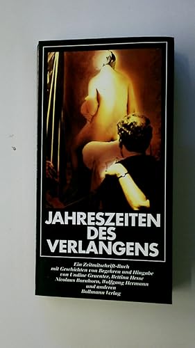 Seller image for JAHRESZEITEN DES VERLANGENS. Geschichten von Begehren und Hingabe for sale by Butterfly Books GmbH & Co. KG