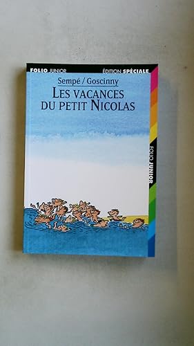 Bild des Verkufers fr LES VACANCES DU PETIT NICOLAS COLLECTION FOLIO JUNIOR EDITION SPCIALE, 457, BAND 457. zum Verkauf von Butterfly Books GmbH & Co. KG