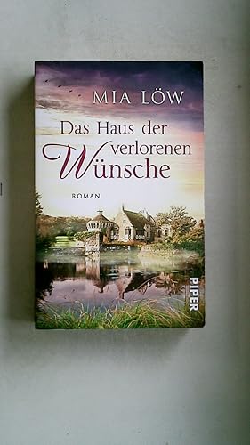 Bild des Verkufers fr DAS HAUS DER VERLORENEN WNSCHE. Roman zum Verkauf von Butterfly Books GmbH & Co. KG