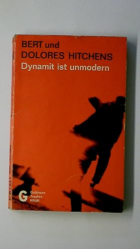 Bild des Verkufers fr DYNAMIT IST UNMODERN. Kriminalroman zum Verkauf von Butterfly Books GmbH & Co. KG