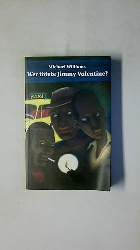 Bild des Verkufers fr WER TTETE JIMMY VALENTINE?. zum Verkauf von Butterfly Books GmbH & Co. KG