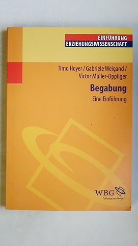 Bild des Verkufers fr BEGABUNG. eine Einfhrung zum Verkauf von Butterfly Books GmbH & Co. KG