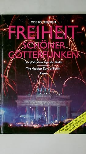 Bild des Verkufers fr FREIHEIT - SCHNER GTTERFUNKEN. die glcklichen Tage von Berlin zum Verkauf von Butterfly Books GmbH & Co. KG