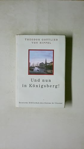 Bild des Verkufers fr UND NUN IN KNIGSBERG. aus: Lebenslufe nach aufsteigender Linie zum Verkauf von Butterfly Books GmbH & Co. KG