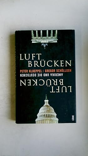 Seller image for LUFT-BRCKEN. Amerika und die Deutschen for sale by Butterfly Books GmbH & Co. KG