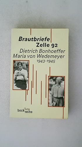 Bild des Verkufers fr BRAUTBRIEFE ZELLE 92. 1943 - 1945 zum Verkauf von Butterfly Books GmbH & Co. KG