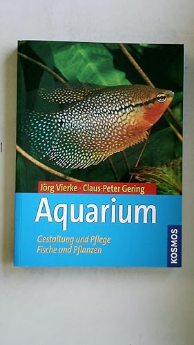 Bild des Verkufers fr AQUARIUM. Gestaltung und Pflege, Fische und Pflanzen zum Verkauf von Butterfly Books GmbH & Co. KG