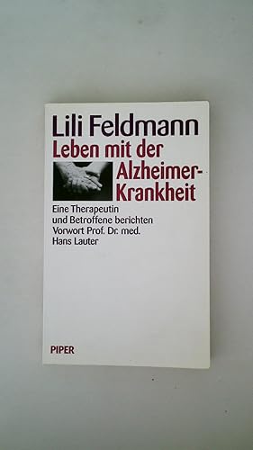 Seller image for LEBEN MIT DER ALZHEIMER-KRANKHEIT. eine Therapeutin und Betroffene berichten for sale by Butterfly Books GmbH & Co. KG