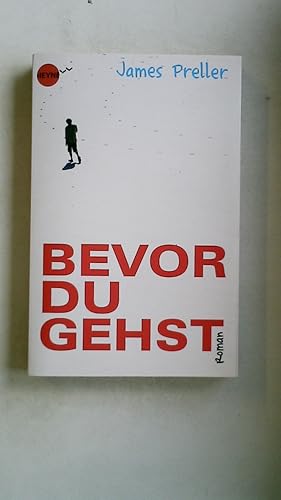 Seller image for BEVOR DU GEHST. Roman for sale by Butterfly Books GmbH & Co. KG